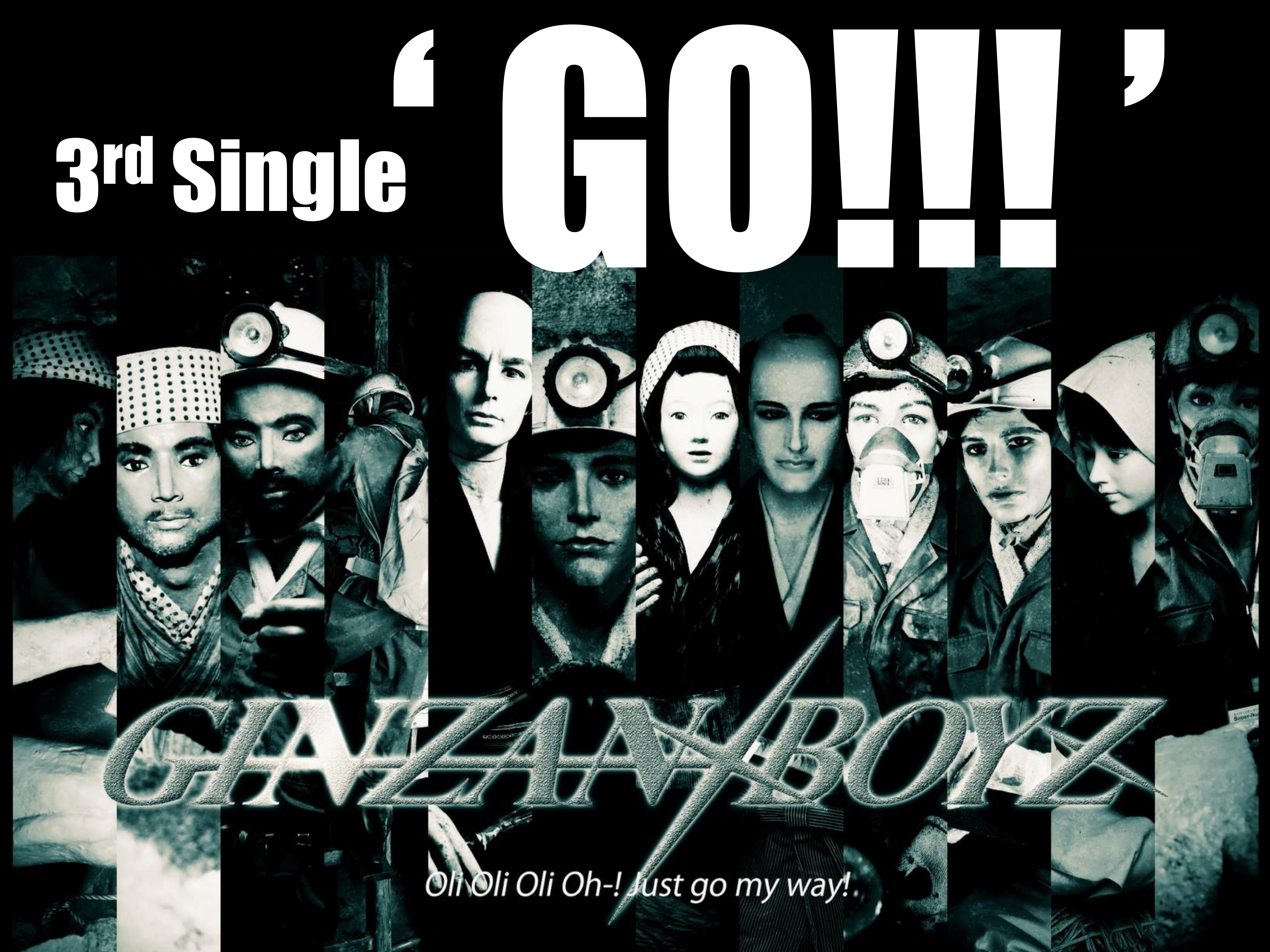 GINZAN BOYZ ３ndシングル『GO!!!』公開